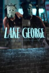 Nhiệm Vụ Cuối Cùng - Lake George (2024)