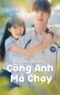 Cõng Anh Mà Chạy